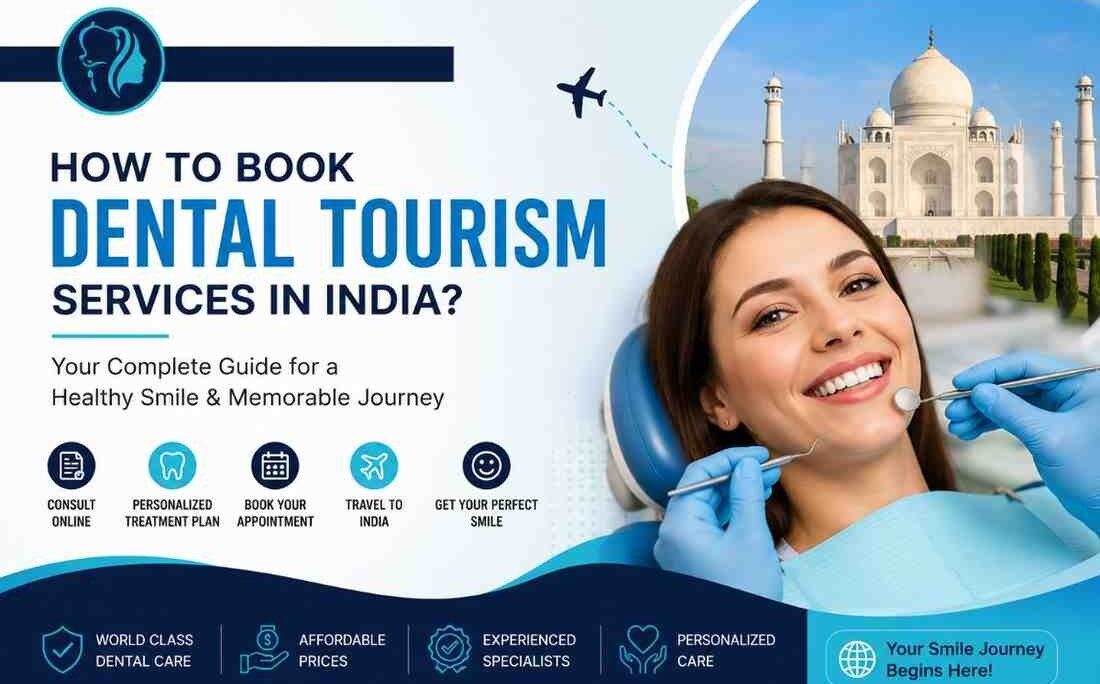 How to book dental tourism services in India?