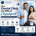 Best Dental Clinic for NRIs in Chandigarh