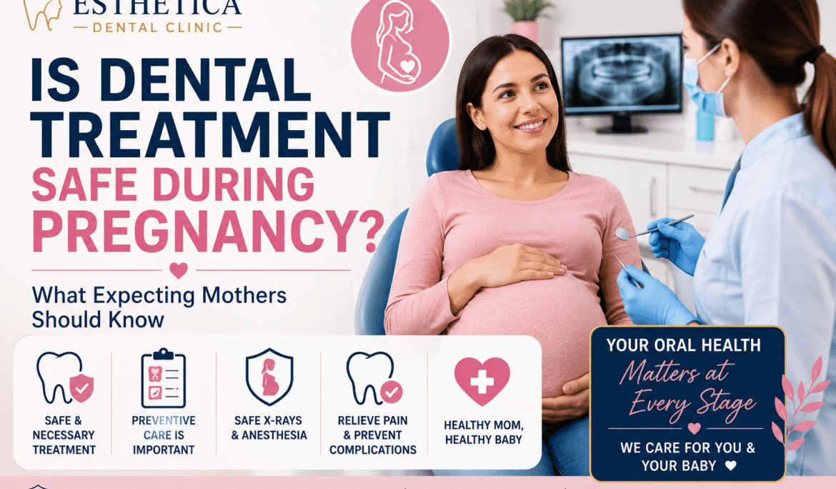 Is Dental Treatment Safe During Pregnancy?