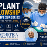 Dental Implant Fellowship Training