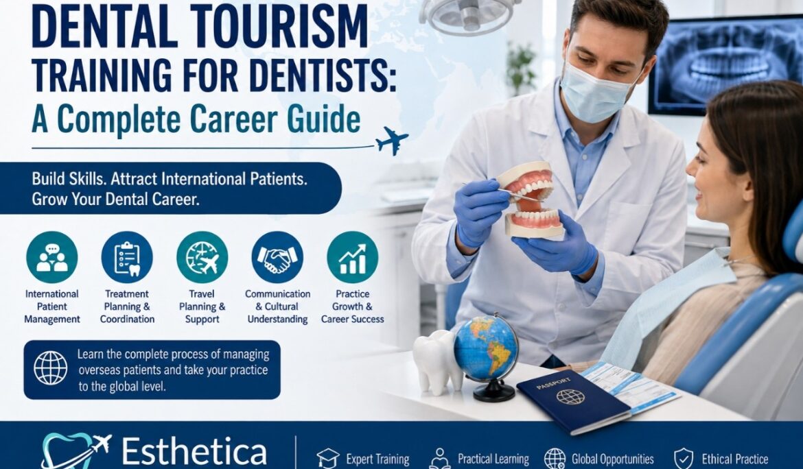 Dental tourism training for dentists