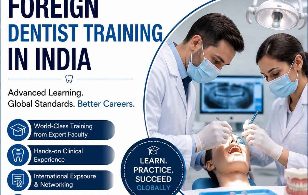 Foreign Dentist Training in India