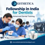 Fellowship in India for Dentists Advanced Dental Training