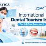 International Dental Tourism India for Dental Care Treatment